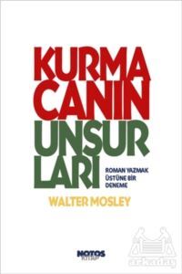 Kurmacanın Unsurları - Notos Kitap
