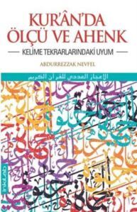 Kur'ân'da Ölçü Ve Ahenk; Kelime Tekrarlarındaki Uyum - İnkılab Yayınları