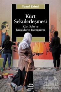 Kürt Sekülerleşmesi - İletişim Yayınevi
