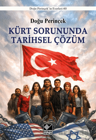 Kürt Sorununda Tarihsel Çözüm - 1