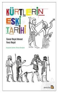 Kürtlerin Eski Tarihi - Avesta Yayınları