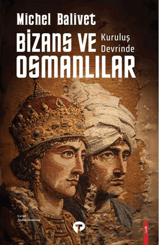 Kurtuluş Devrinde Bizans Ve Osmanlılar - 1