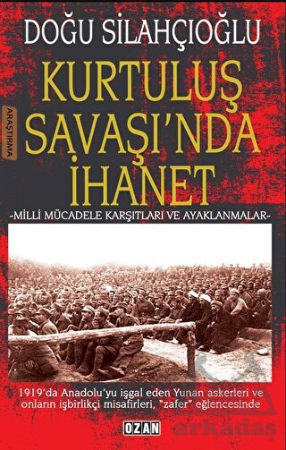 Kurtuluş Savaşında İhanet - Ozan Yayıncılık