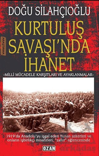 Kurtuluş Savaşında İhanet - 1