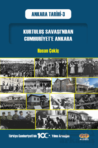 Kurtuluş Savaşı’Ndan Cumhuriyet’E Ankara - Zet Yayınları