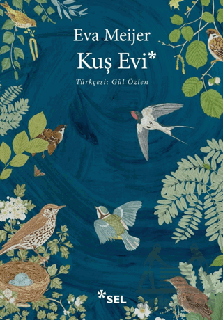 Kuş Evi - Sel Yayıncılık