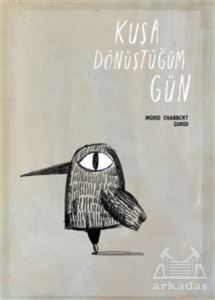 Kuşa Dönüştüğüm Gün - Meav Yayıncılık