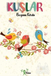 Kuşlar - Boyama Kitabı - Fidan