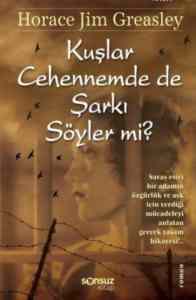 Kuşlar Cehennemde de Şarkı Söyler mi? - 1