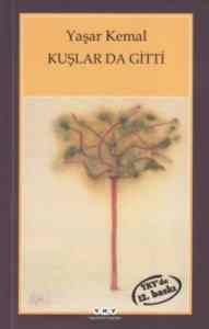 Kuşlar Da Gitti - Yapı Kredi Yayınları