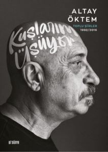 Kuşlarım Üşüyor - Toplu Şiirler 1992 - 2016 - SRC Kitap