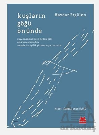Kuşların Göğü Önünde - Kırmızı Kedi Yayınevi