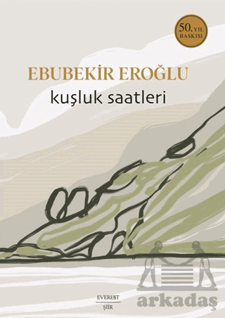 Kuşluk Saatleri - Everest Yayınları