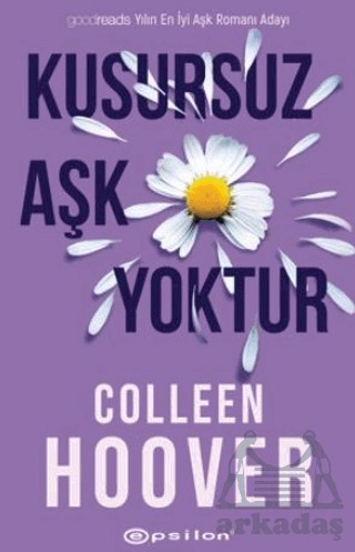 Kusursuz Aşk Yoktur - Epsilon Yayınevi