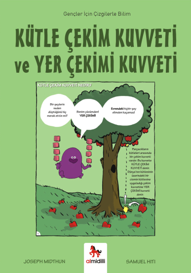 Kütle Çekim Kuvveti ve Yer Çekimi Kuvveti - Gençler İçin Çİzgilerle Bilim - Almidilli Yayınları