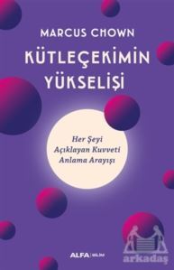 Kütleçekimin Yükselişi - Alfa Yayınları