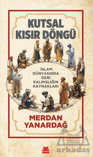 Kutsal Kısır Döngü - Kırmızı Kedi Yayınevi