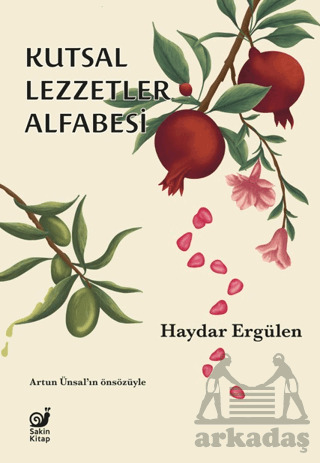 Kutsal Lezzetler Alfabesi - Sakin Kitap