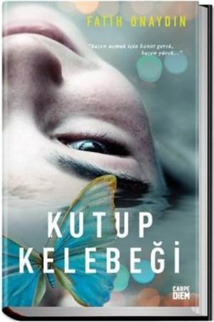 Kutup Kelebeği (Ciltli) - Carpe Diem Kitap