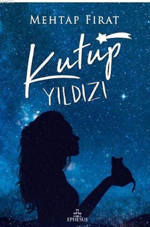 Kutup Yıldızı - 1 - Ephesus Yayınları