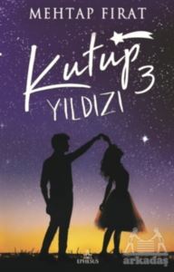 Kutup Yıldızı 3 (Ciltsiz) - Ephesus Yayınları