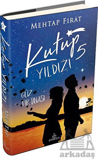 Kutup Yıldızı 5: Güz Fırtınası - Ephesus Yayınları