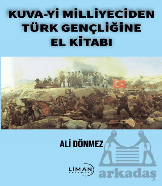 Kuva-Yi Milliyeciden Türk Gençliğine El Kitabı - 1