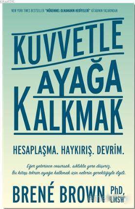 Kuvvetle Ayağa Kalkmak; Hesaplaşma - Haykırış - Devrim - 1