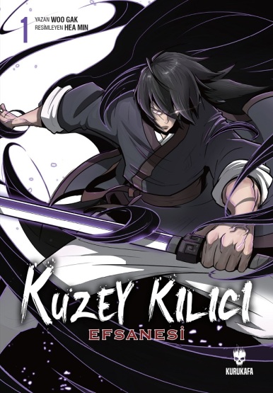 Kuzey Kılıcı Efsanesi 1 - Kurukafa Yayınevi