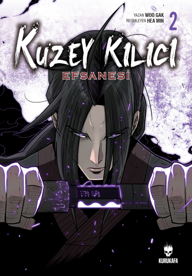 Kuzey Kılıcı Efsanesi 2 - Kurukafa Yayınevi