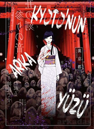 Kyoto'nun Arka Yüzü - Komikşeyler Yayıncılık