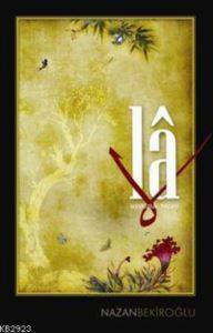 Lâ: Sonsuzluk Hecesi - Timaş Yayınları