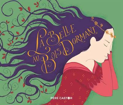 LA BELLE AU BOIS DORMANT - Pere Castor