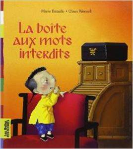 La boite aux mots interdits - Bayard