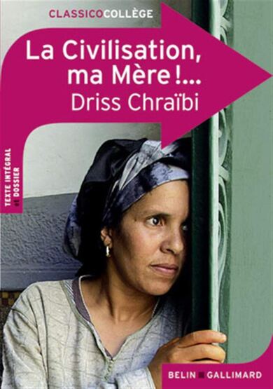 La Civilisation, Ma Mère !... - Belin Publishing