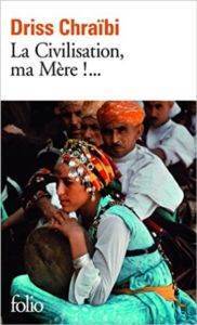 La civilisation ma mère - Folio
