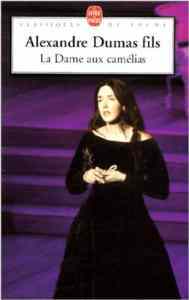 La Dame aux camelias - Le Livre de Poche