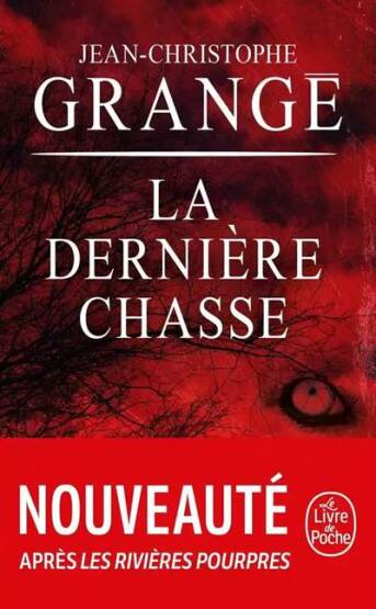 La dernière chasse - Le Livre de Poche