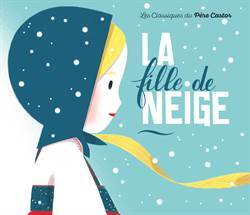 La Fille De Neige - Pere Castor