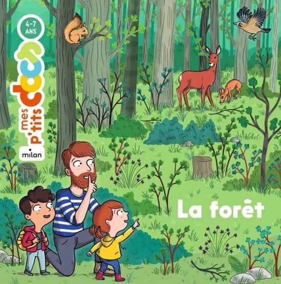 La forêt - Editions Milan