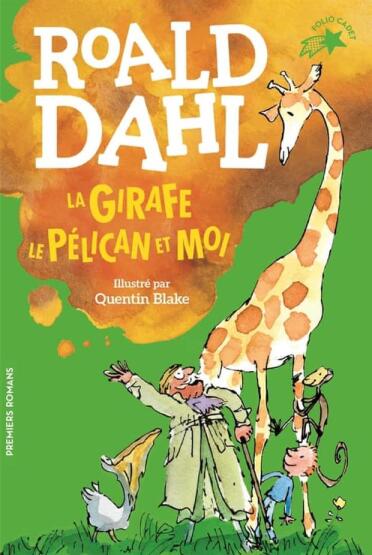 La girafe, le pélican et moi - Gallimard Jeunesse