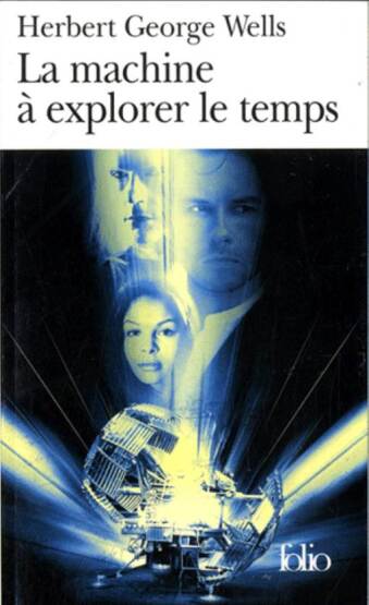 La machine à explorer le temps - Folio