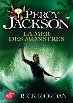 La Mer Des Monstres (Percy Jackson 2) - Le Livre de Poche Jeunesse