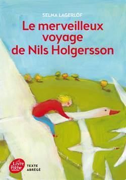 La Merveilleux Voyage De Nils Holgerson - Le Livre de Poche Jeunesse