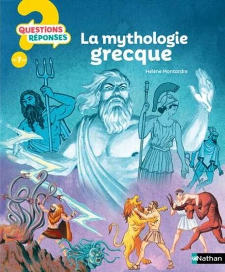 La mythologie grecque - Nathan