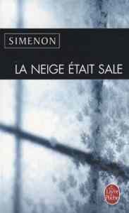 La neige etait sale - Le Livre de Poche