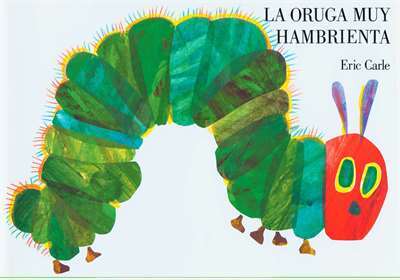 La oruga muy hambrienta - Philomel Books USA