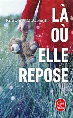 La Ou Elle Repose - Le Livre de Poche