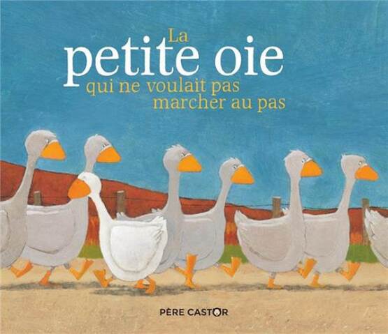 La Petite Oie - Pere Castor