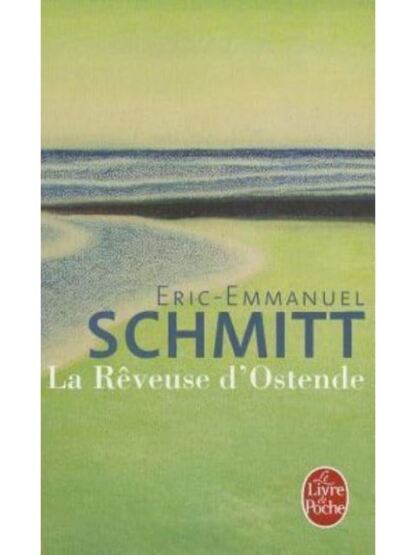 La reveuse d'ostende - Le Livre de Poche